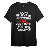 I Don't Believe In Anything
